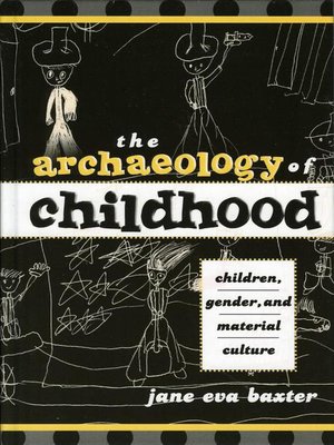 cover image of The Archaeology of Childhood